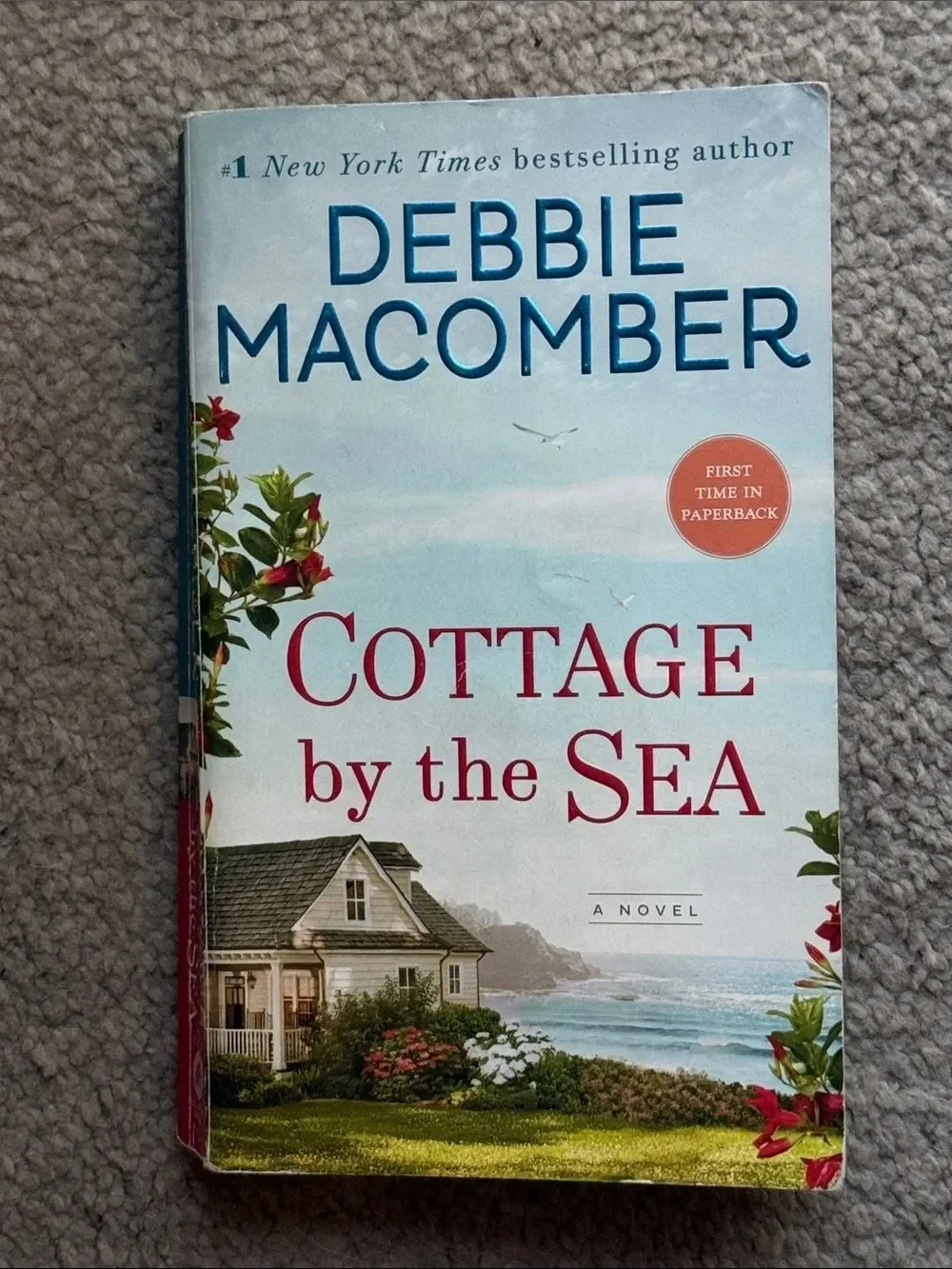 “Cottage by the Sea” a novel by Debbie Macomber!